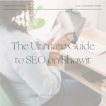 The Ultimate Guide to SEO on Showit